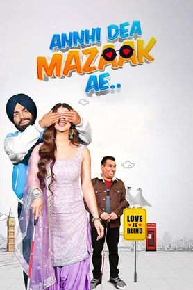 Annhi Dea Mazaak Ae 2023 HD 720p DVD SCR Full Movie